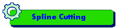 Spline Cutting